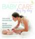 Baby Care: Day by Day